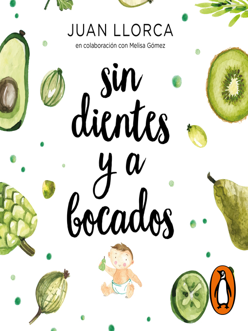 Title details for Sin dientes y a bocados by Juan Llorca - Available